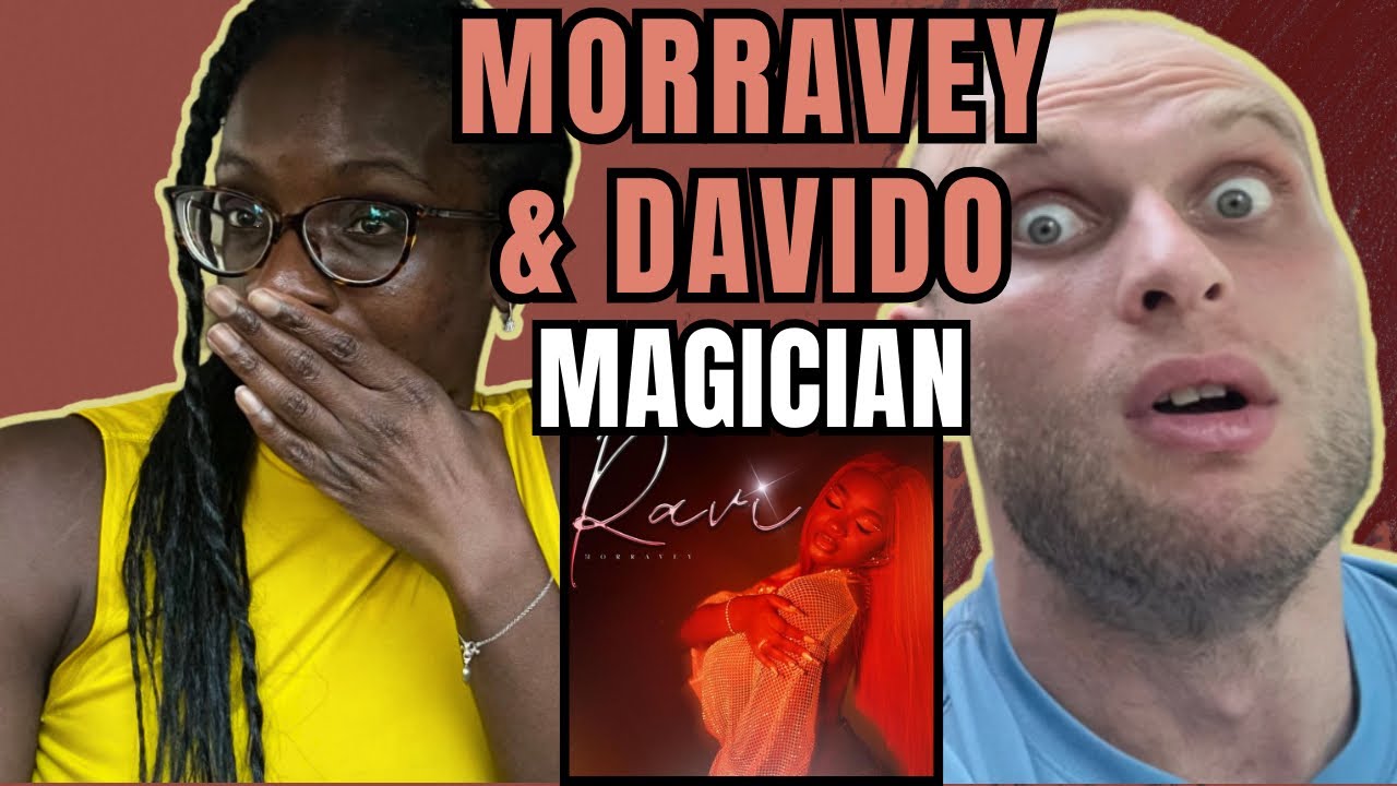 Morravey, Davido - MAGICIAN Reaction | FIRST TIME LISTENING TO MORRAVEY