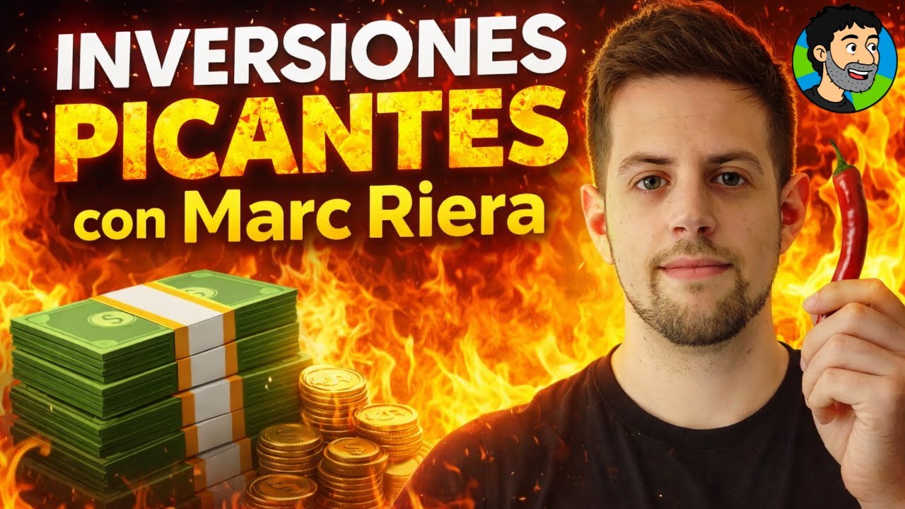 Inversiones Picantes con Marc Riera