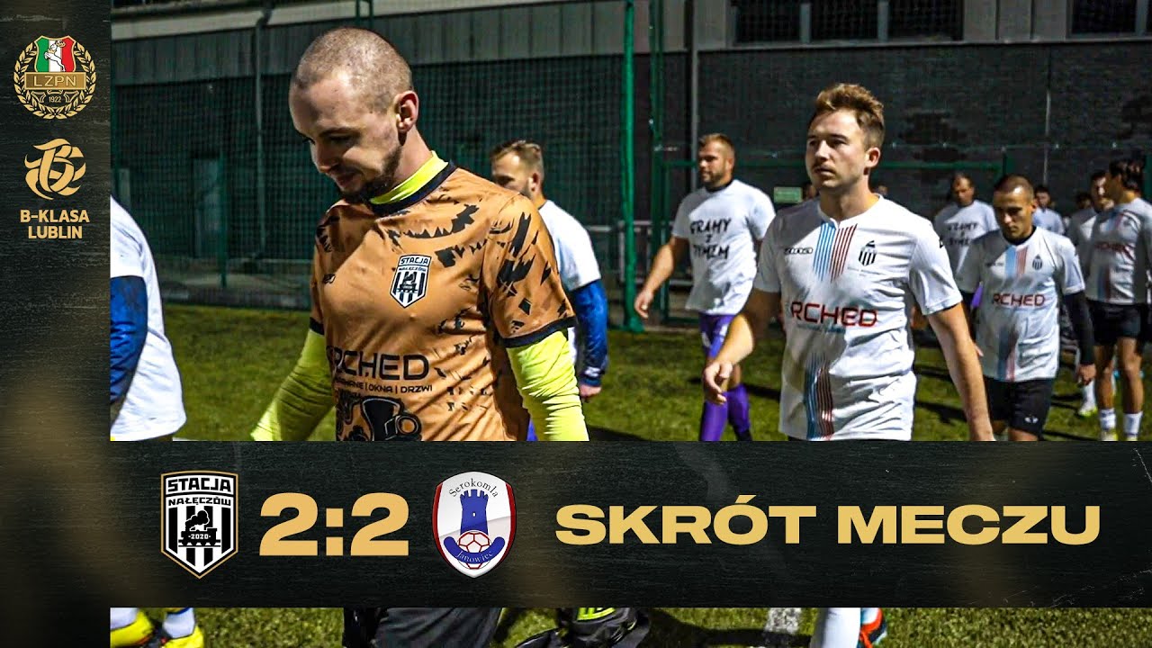 Skr&oacute;t meczu: Stacja Nałęcz&oacute;w - Serokomla Janowiec 2:2 #KlasaB | Sezon 2025/26