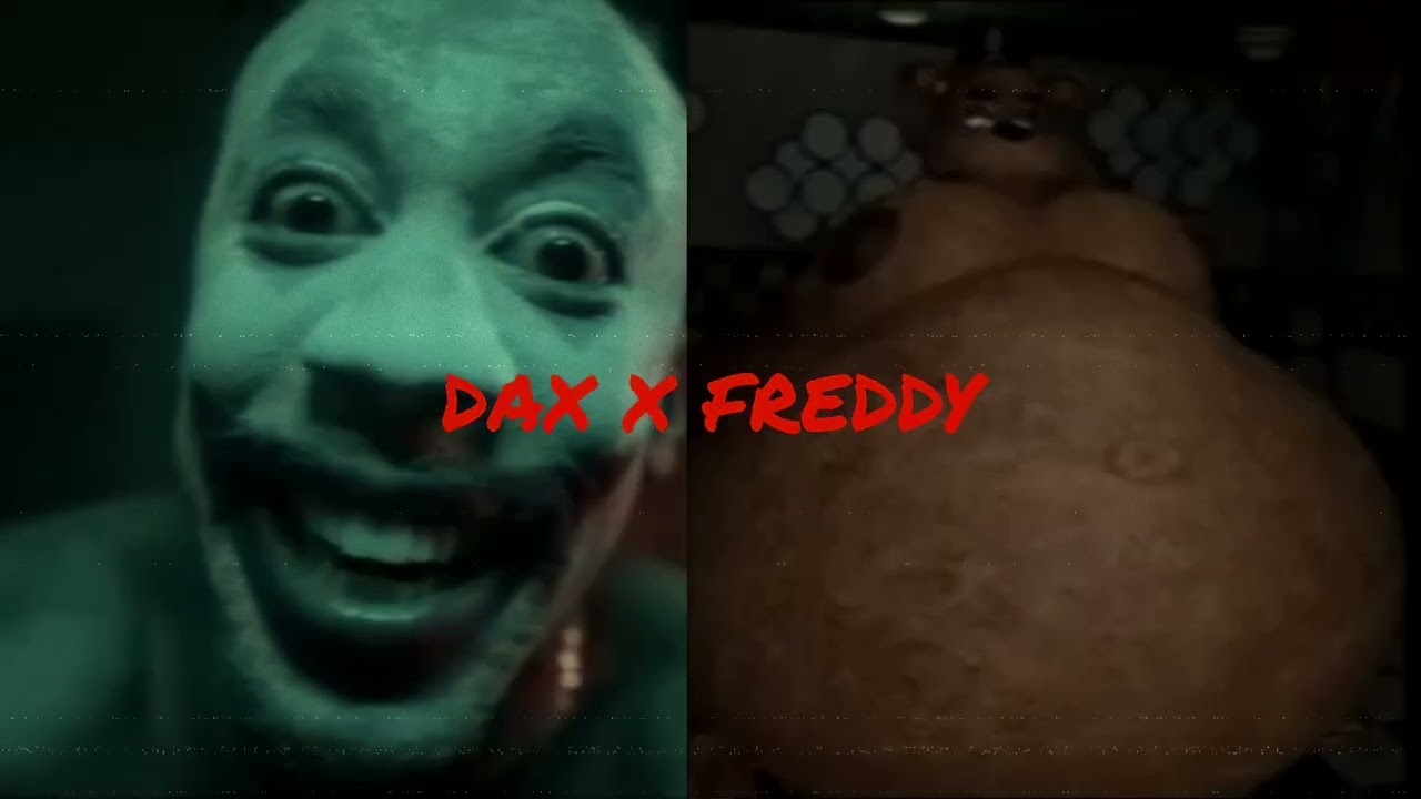 DAX - Joker ft Freddy Fazbear Verse 