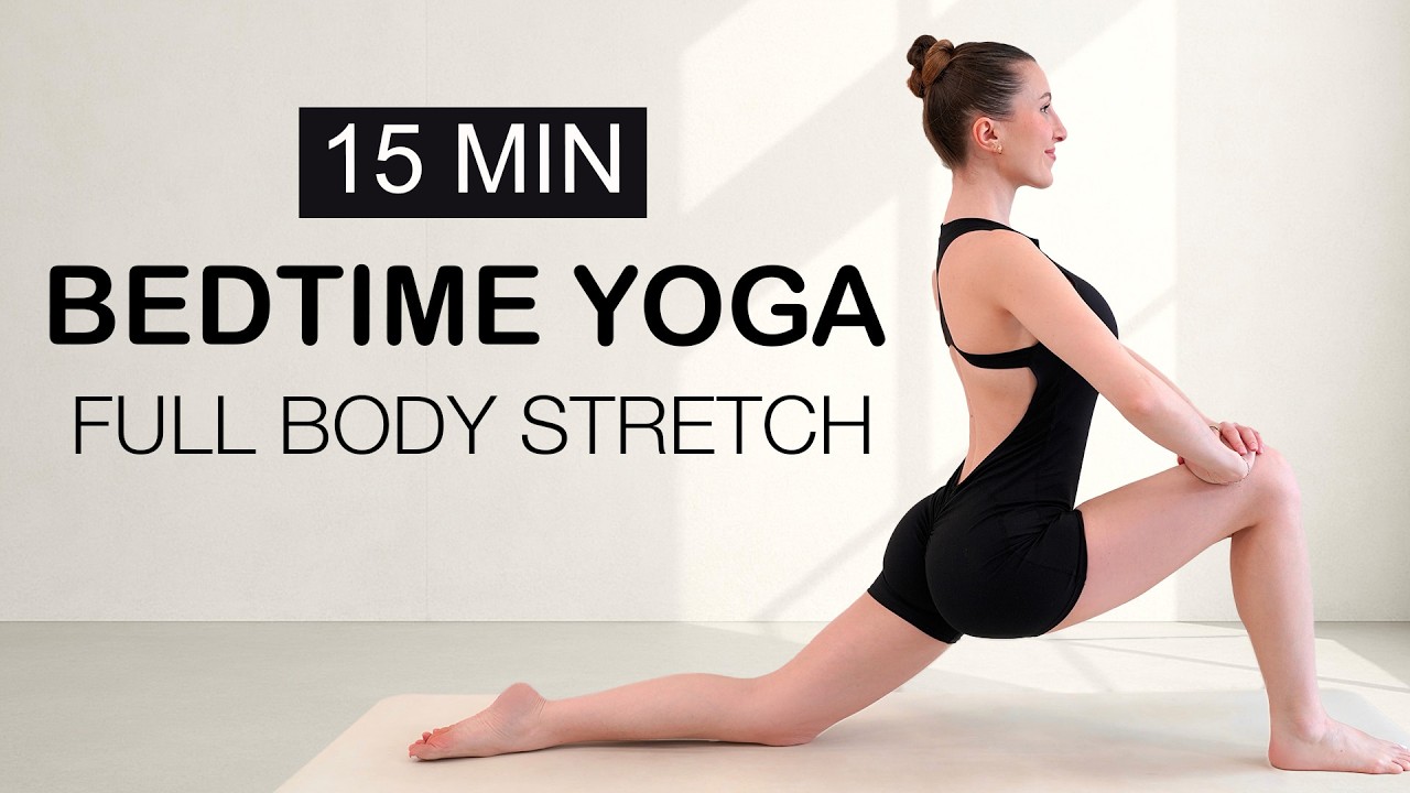 15 Min BEDTIME YOGA | Full Body Stretch | Tension Relief, Relaxation, Flexibility, Beginner Friendly