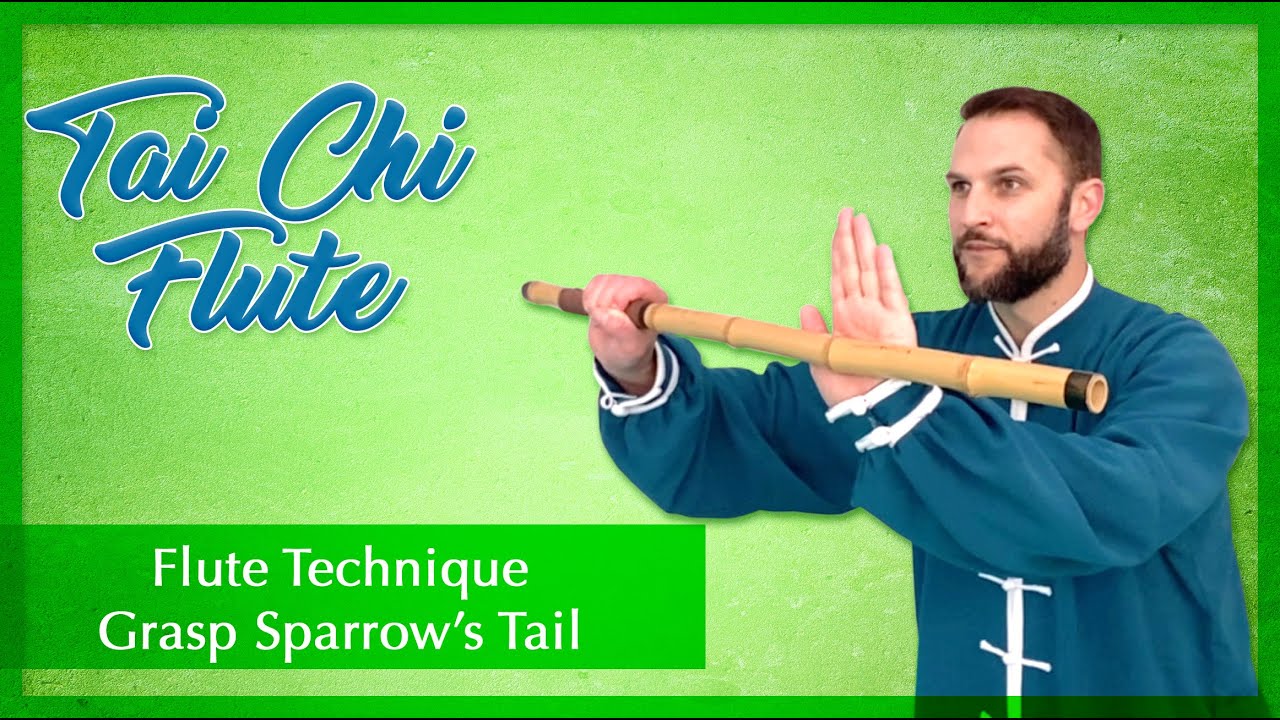 Tai Chi Flute Technique Grasp Sparrows Tail #taichi #taijiquan