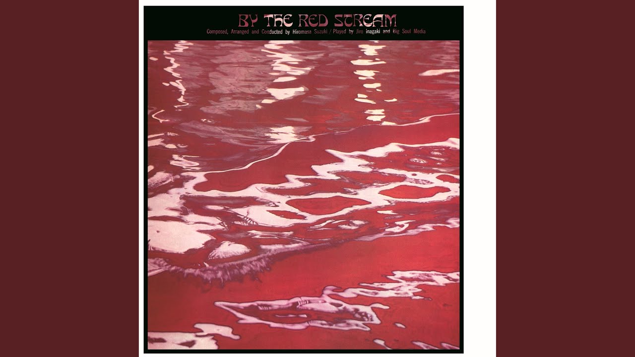 BY THE RED STREAM