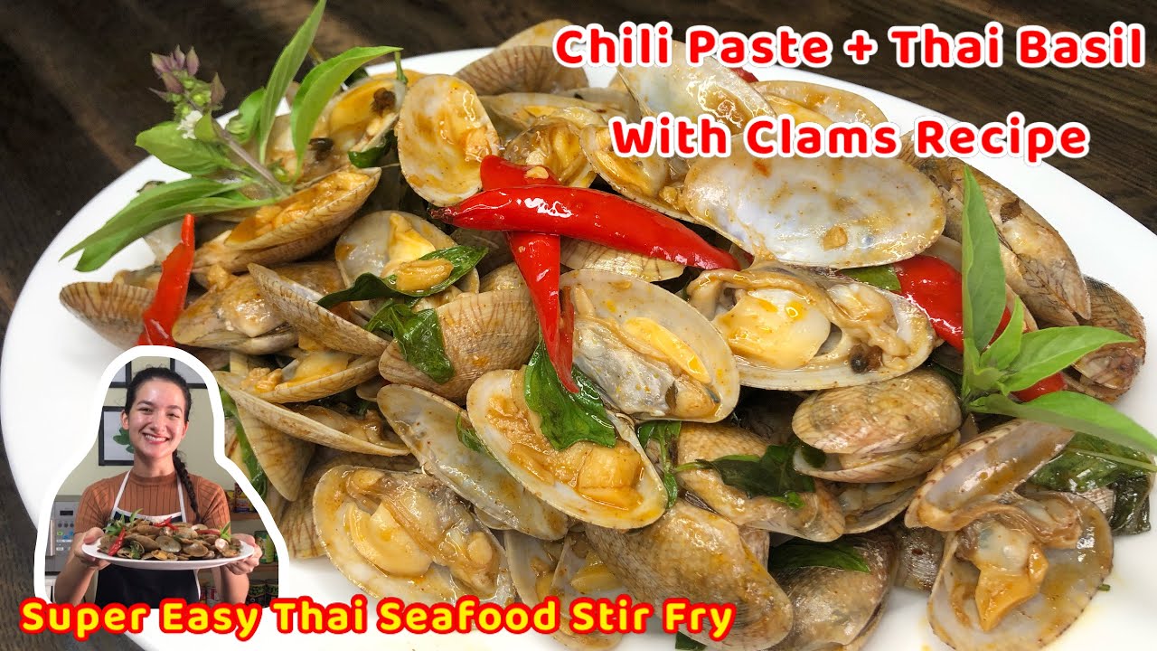 BEST Thai seafood stir fry | Delicious Clams w/ Chili Paste & Thai Basil
