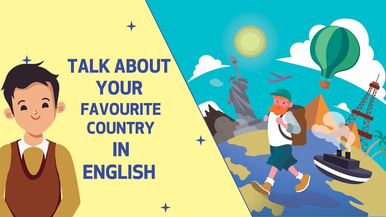 Learn How To Talk About Your Favourite Country In English With This 7 Minute Podcast!