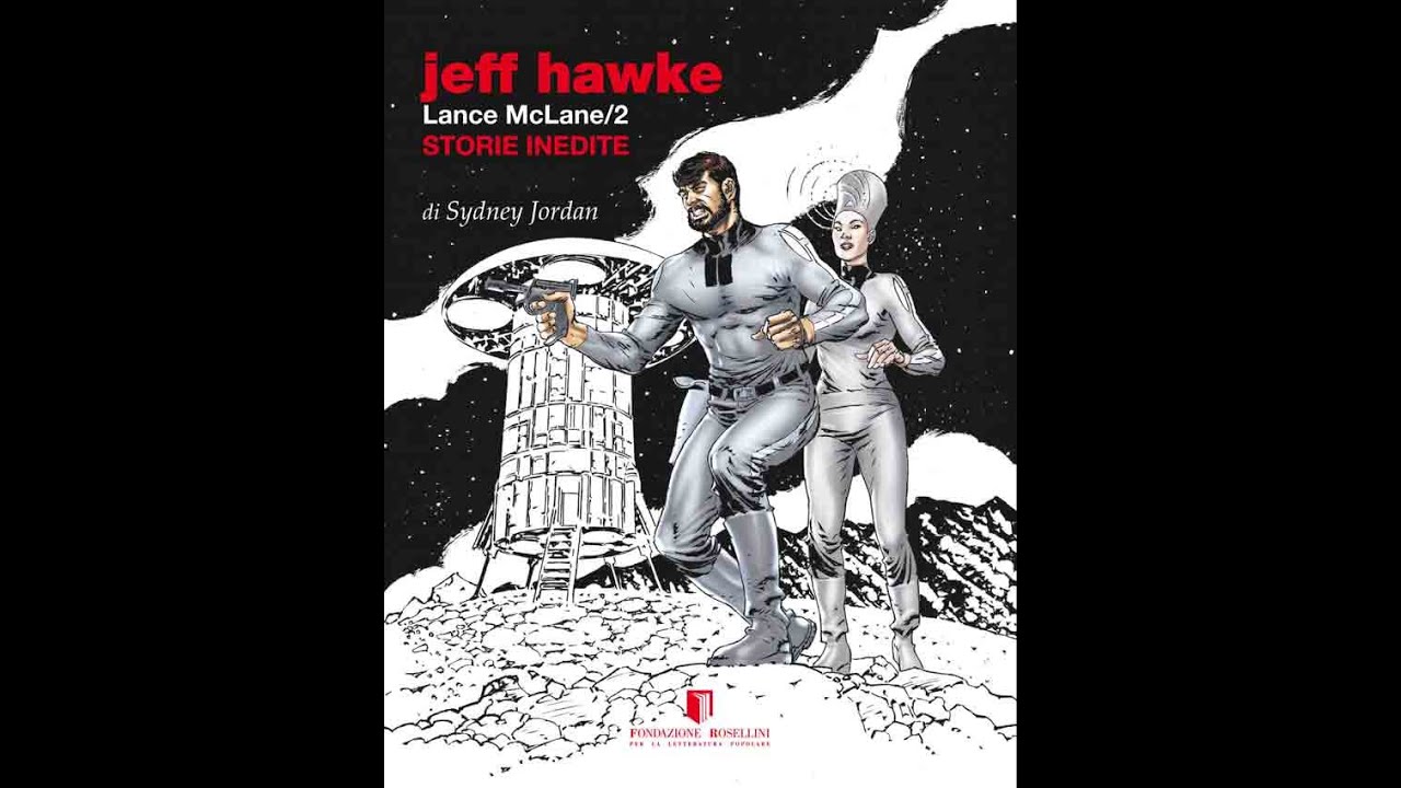 JEFF HAWKE/LANCE McLANE 2 - Storie inedite