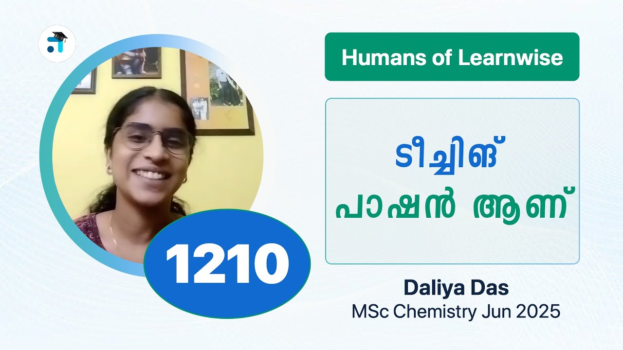 1210 I Daliya Das I Humans of Learnwise I MSc Chemistry I Kerala's No.1 IGNOU Coaching Platform