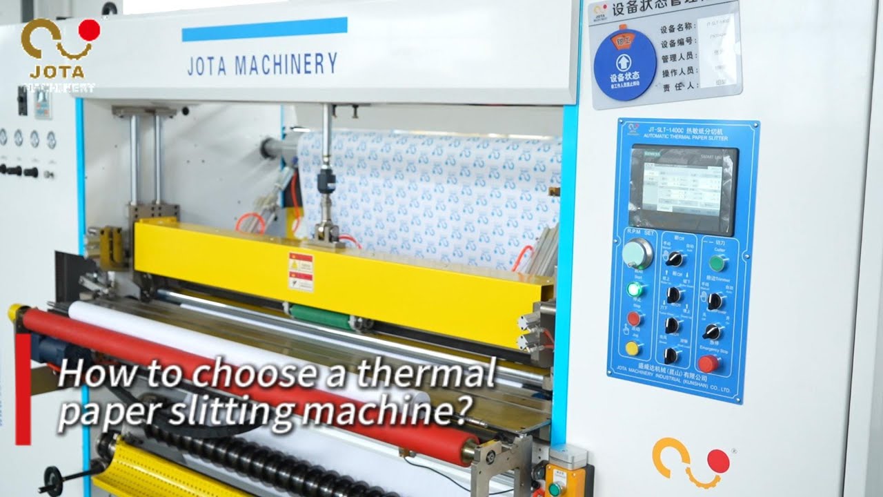 How to choose a thermal paper slitting machine?