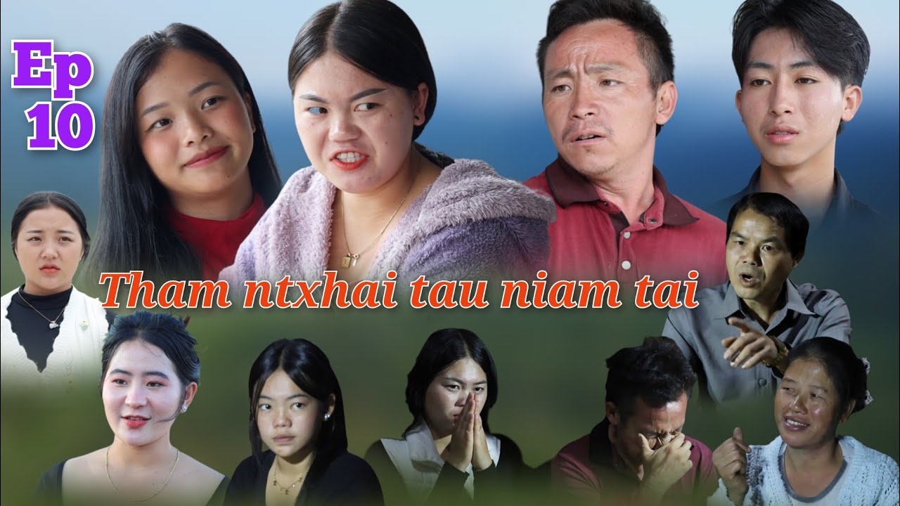 Tham ntxhai tau niam tai ep10