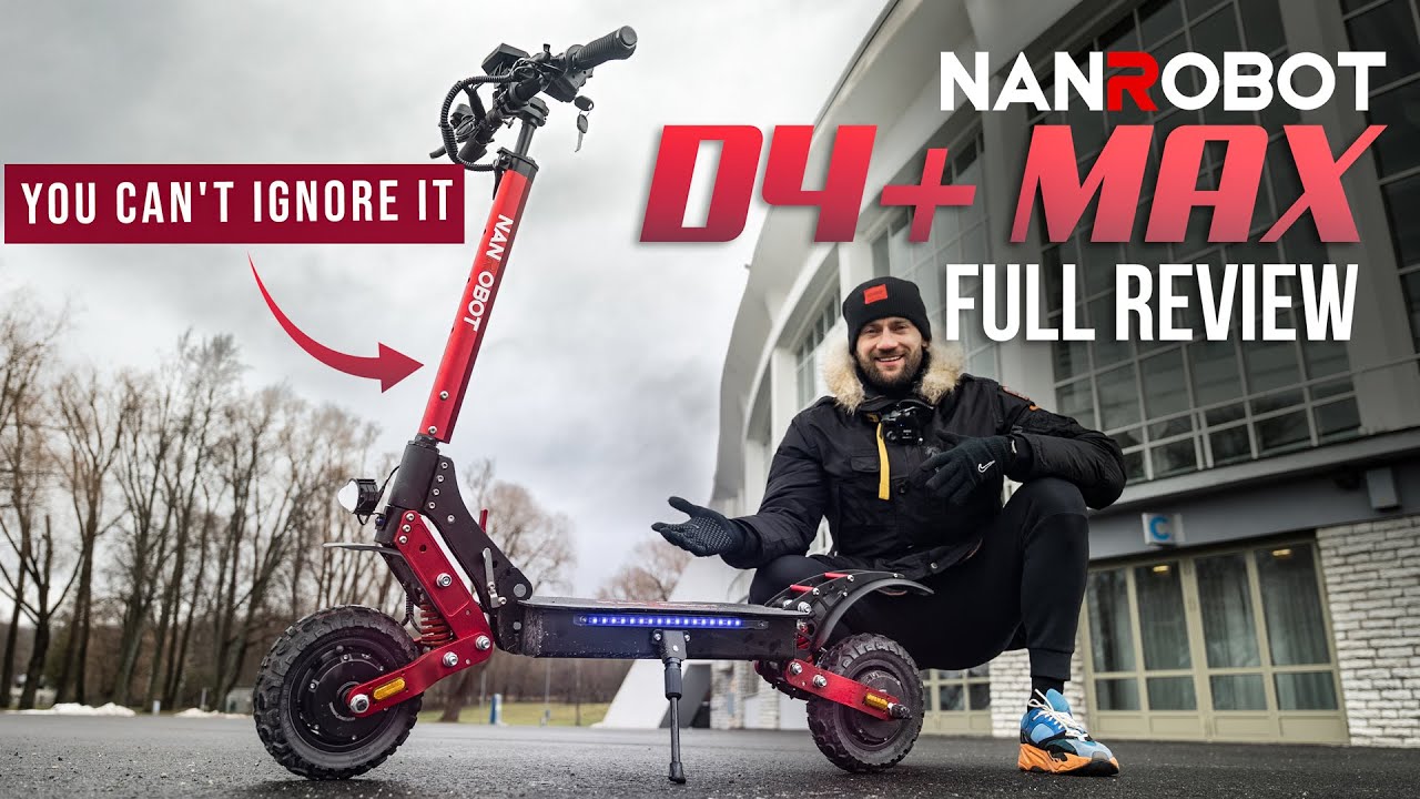 Nanrobot D4+ MAX - An Updated POWERHOUSE Electric Scooter for 2025 ( FULL Review )