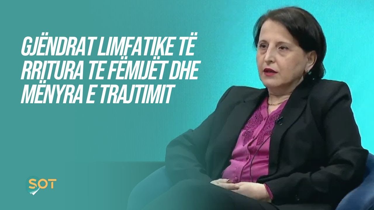 Gjëndrat limfatike të rritura te fëmijët dhe mënyra e trajtimit - Flora Selimi | SOT | 15.03.2025