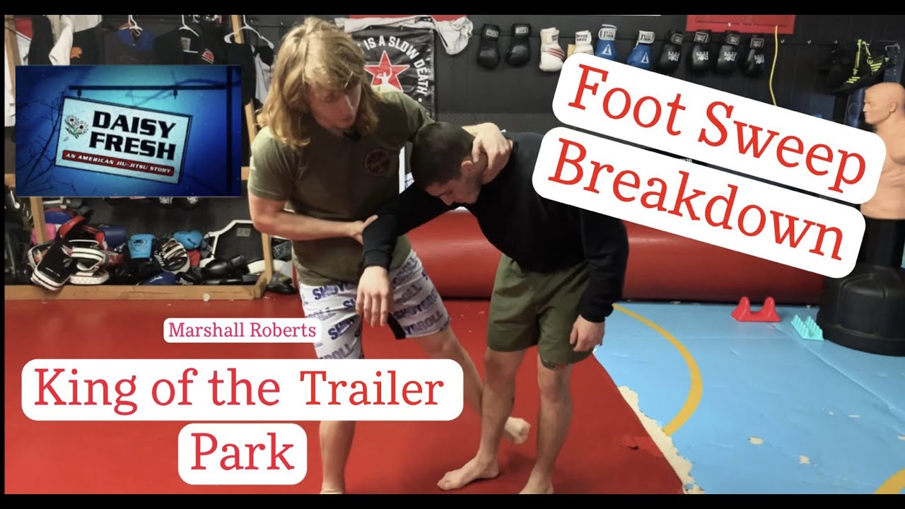 Foot Sweep Breakdown: Marshall Roberts (aka King of the Trailer Park)