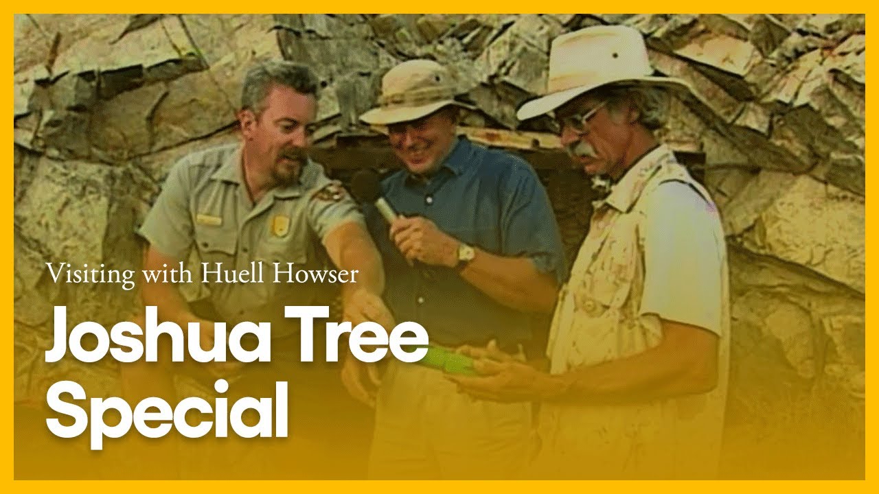 Joshua Tree Special | Visiting with Huell Howser | PBS SoCal