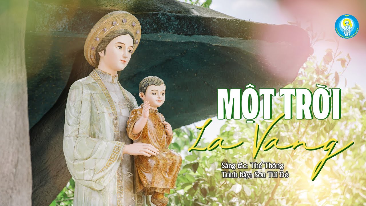 Một Trời La Vang | Thế Thông