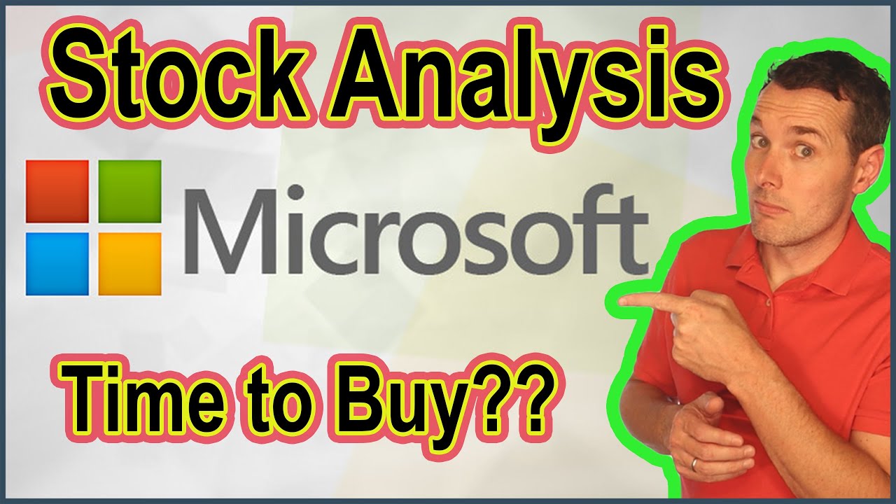 Microsoft Stock Analysis - is MSFT Stock a Good Buy Today?