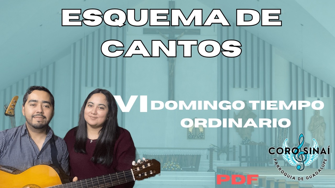 Esquema de Cantos - VI Domingo del Tiempo Ordinario - Sinaí