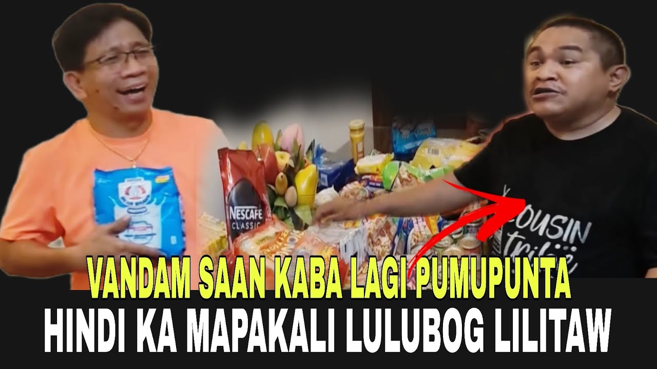 VANDAM SAAN KABA LAGI PUMUPUNTA | PARA KANG KABUTE BIGLA KA NALANG SUMUSULPOT