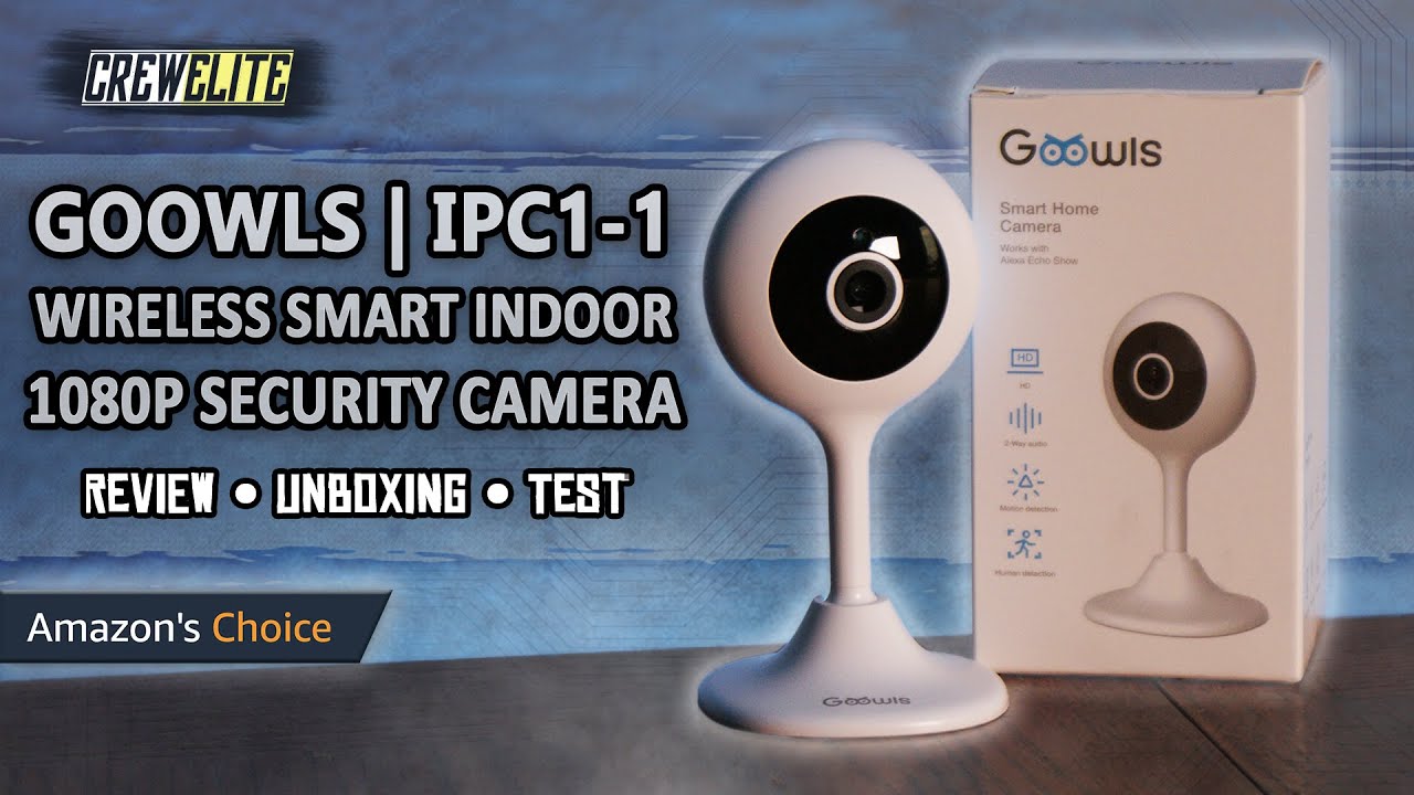 Goowls - Wireless Indoor 1080P Security Camera | With Motion Tracking & Night Vision [REVIEW]