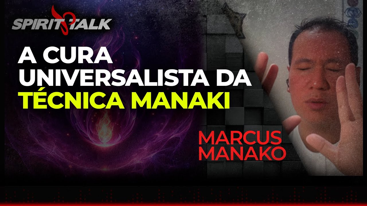 Sinta os efeitos de autocura da poderosa Técnica Manaki