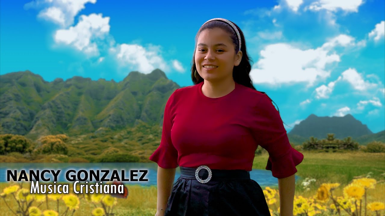 Música Cristiana NANCY GONZALEZ
