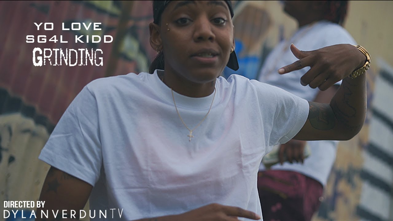 Yo Love X SG4L Kidd - Grinding (Official Music Video) @dylanverduntv