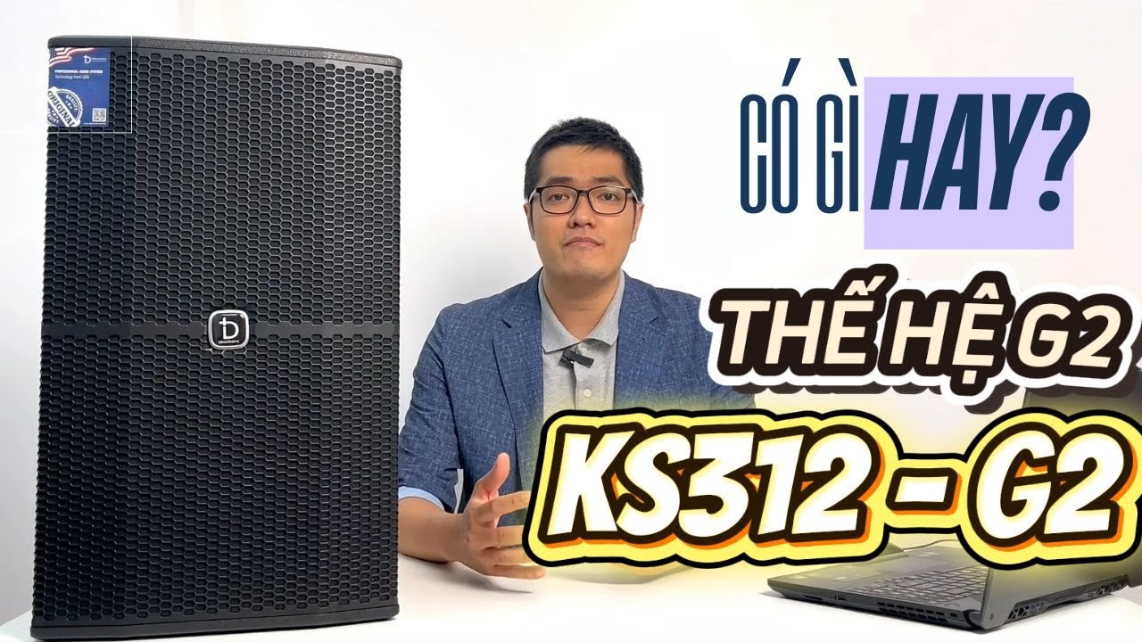 Cực phẩm Loa Bass 30 cho phòng 30m2 - DB Acoustic KS312G2 (Phiên bản G2 mới nhất)