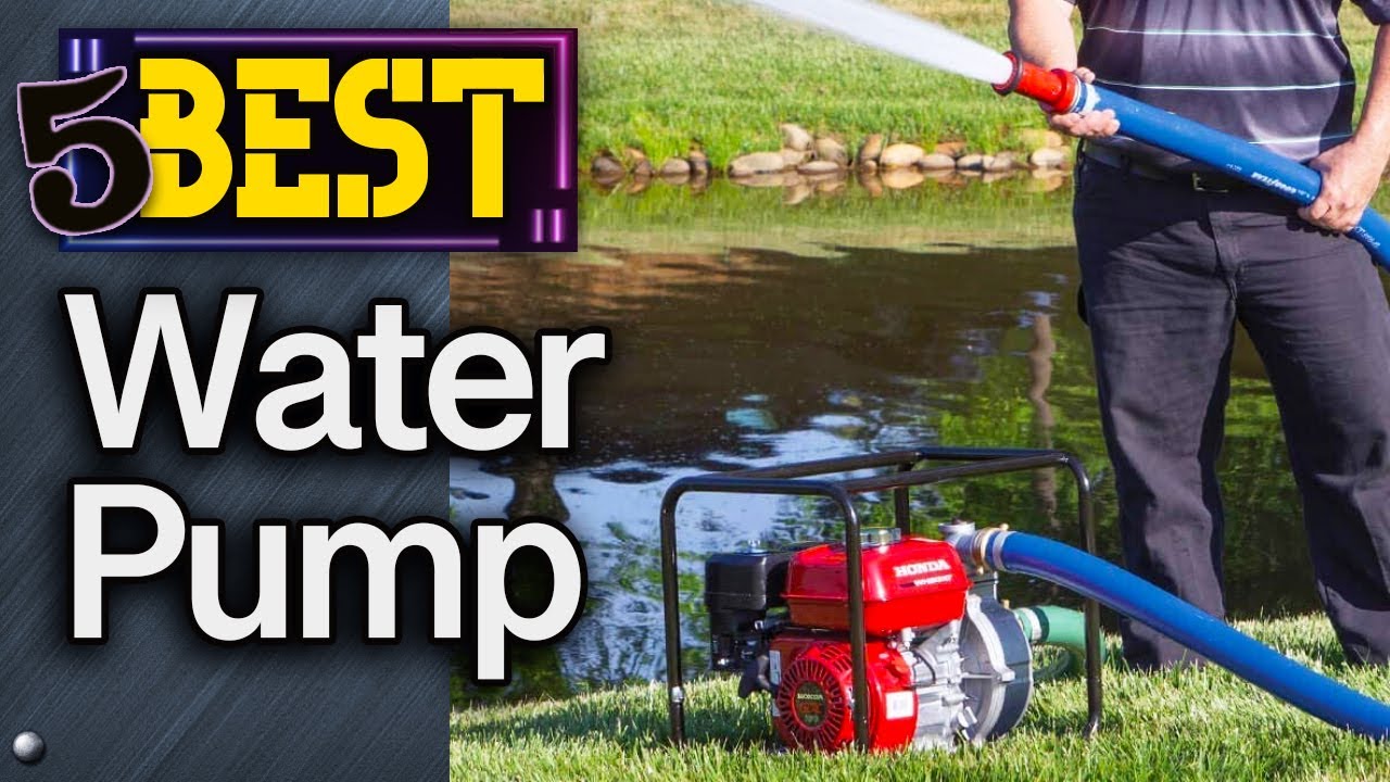 ✅ TOP 5 Best Water Pumps: Today’s Top Picks