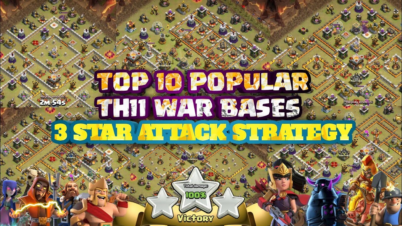 TOWN HALL 11 WAR BASE 3STAR ATTACK|TOP10 POPULAR TH11 WAR BASES 3STAR ATTACK STRATEGY|CLASH OF CLANS