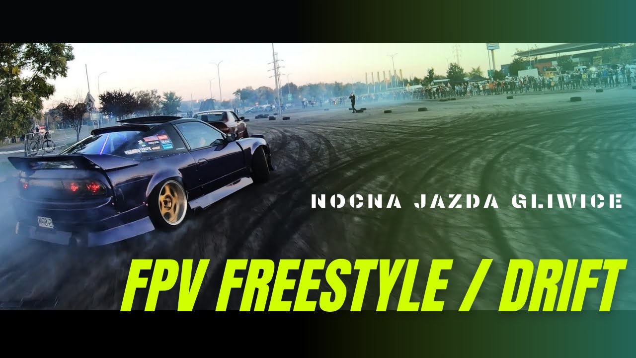 Nocna Jazda Gliwice Drift / Freestyle FPV (GoPro 7 Black)