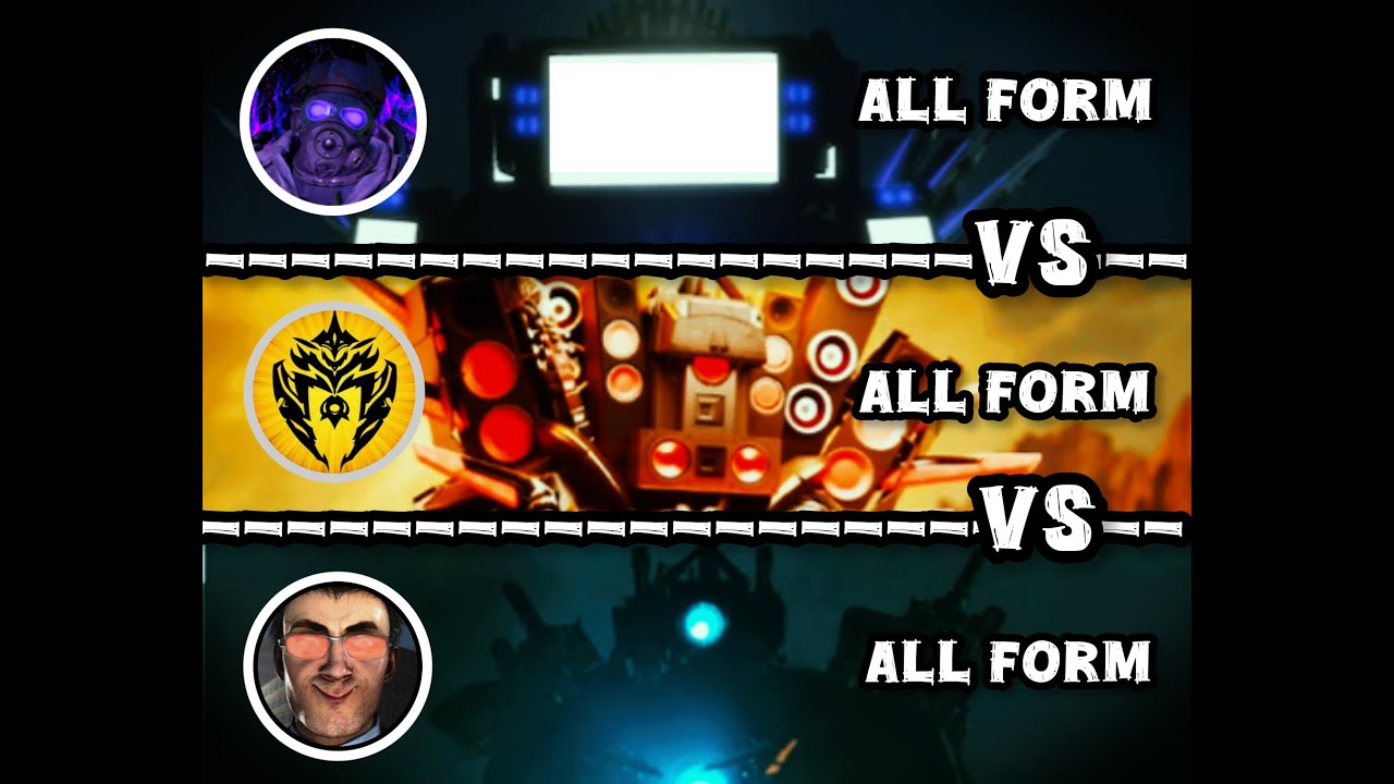 Dafucboom Titan camera man vs Dom studio titan speaker man vs Virlance titan tv man ( All form )