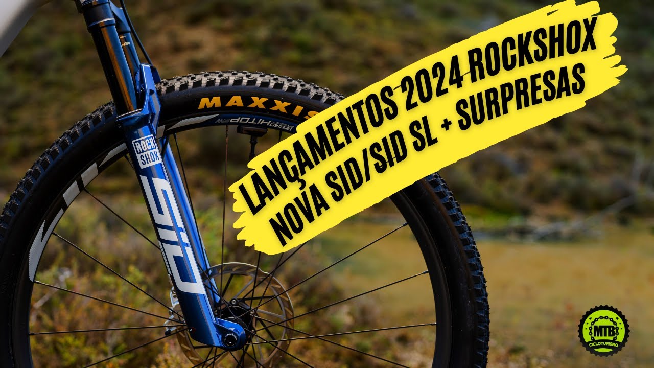 LANÇAMENTOS 2024 ROCKSHOX SID/SID SL + SURPRESAS | MTB CICLOTURISMO