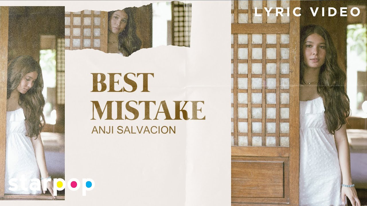 Best Mistake - Anji Salvacion (Lyrics)