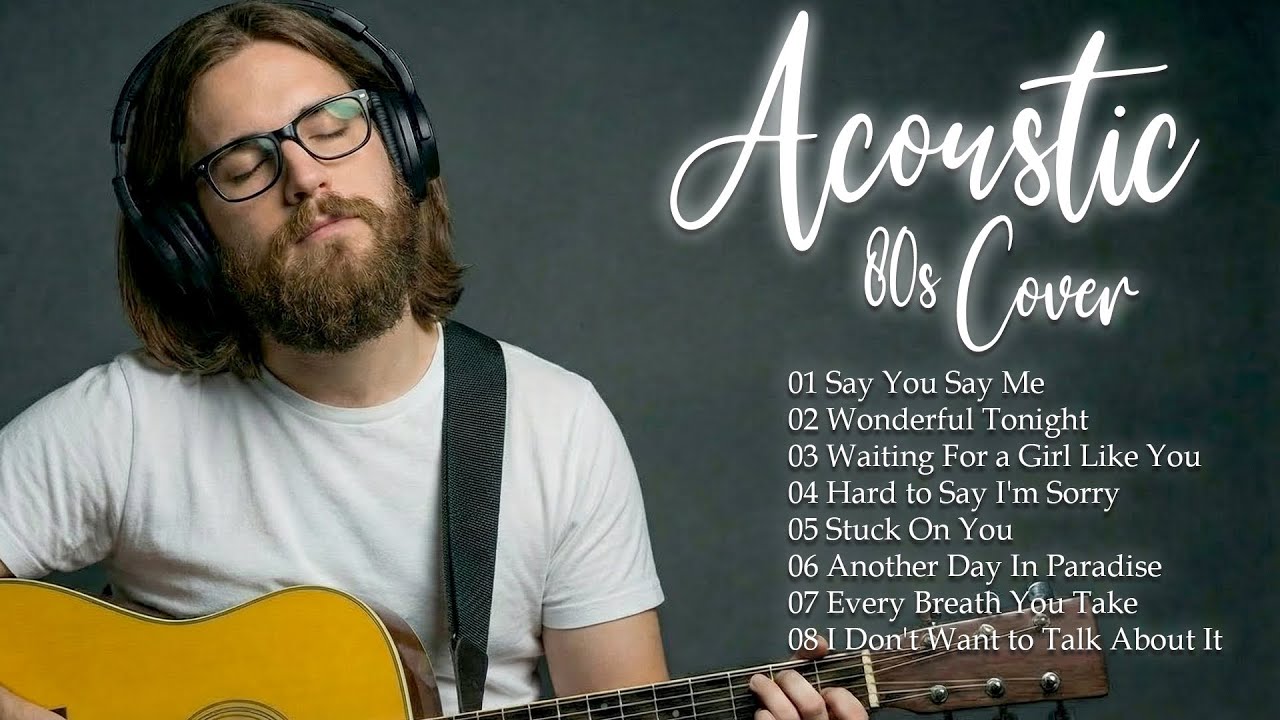 70s 80s 90s Greatest Acoustic Covers | Classic Rock & Soft Rock Unplugged | Smooth Male Vocal