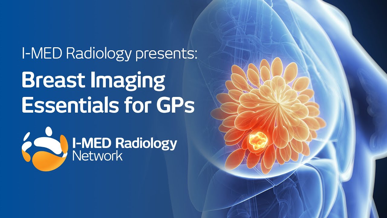 Webinar - Breast Imaging Essentials for GPs