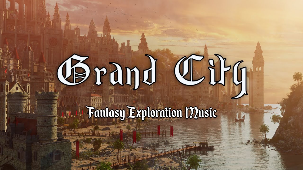 City of Crowns | Fantasy City Music for D&D/TTRPG | 1 Hour