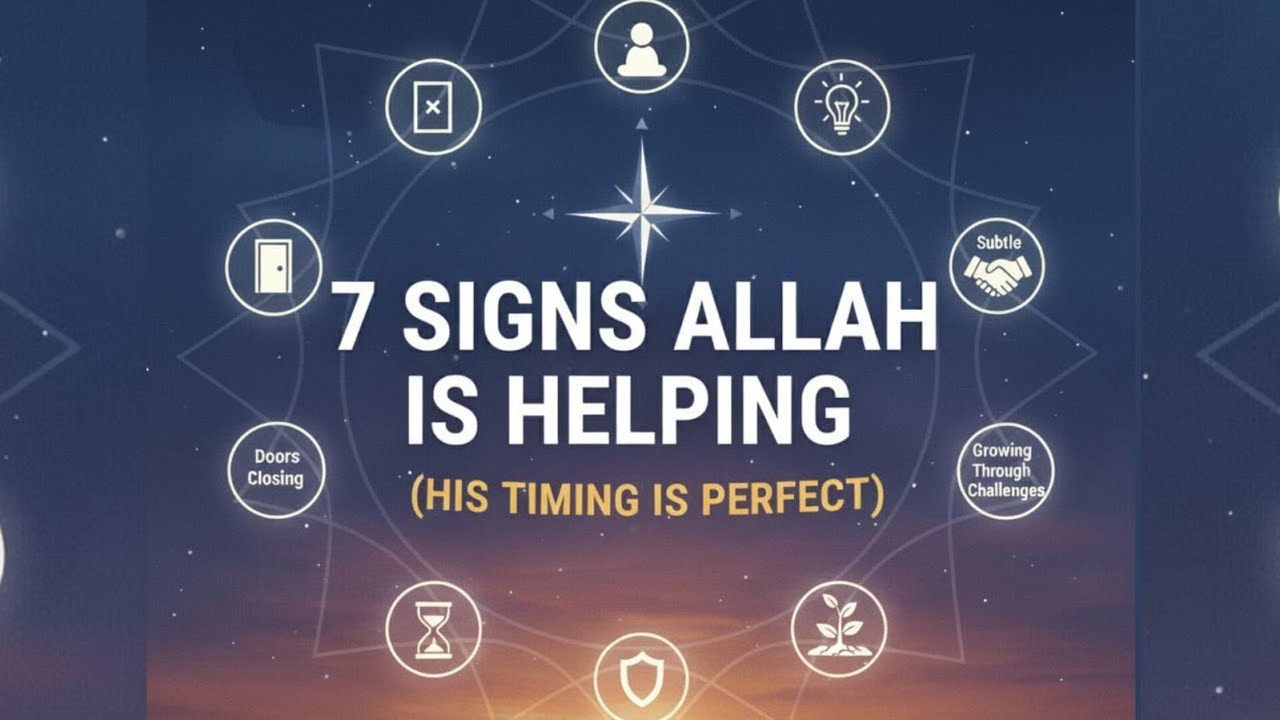 Allah's Silent Help: 7 Signs He is Working on Your Behalf | Why Your Prayers Aren't Unanswered?