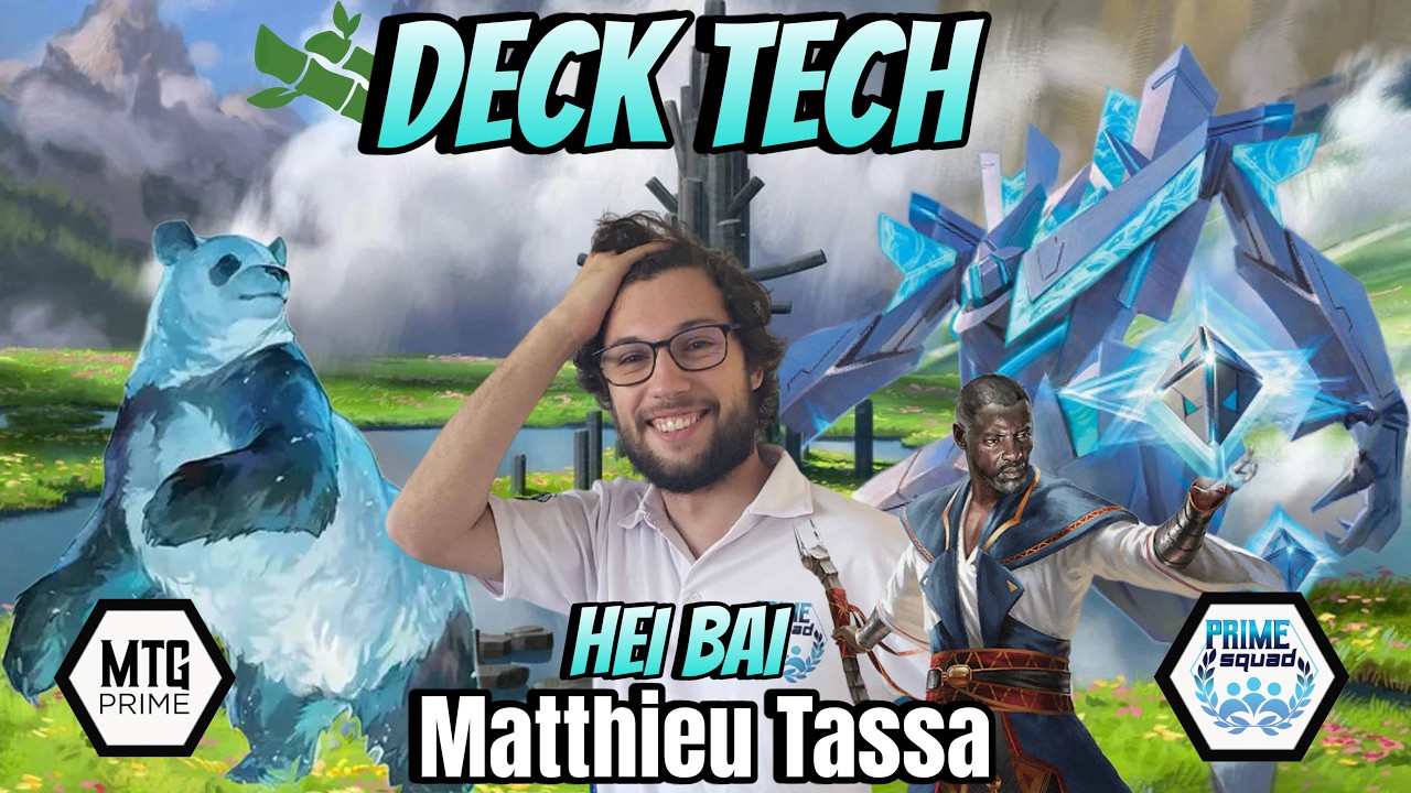 [PRIME SQUAD - M.TASSA] Deck-Tech :Hei Bai Le retour de contr&ocirc;le ?