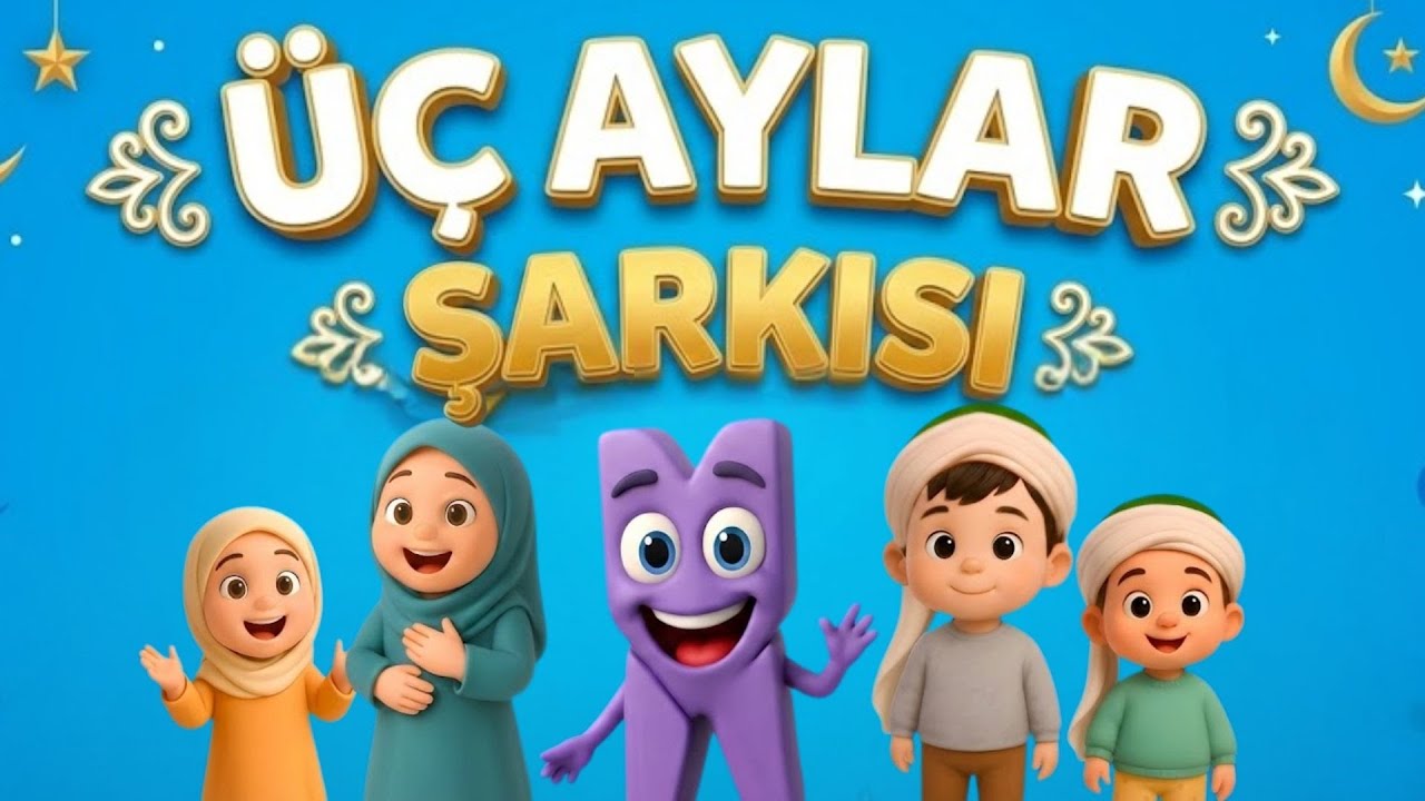 Geldi Üç Aylar - 🌙🌙🌙 Üç Aylar Şarkısı - En Sevilen İslami Çocuk Şarkıları