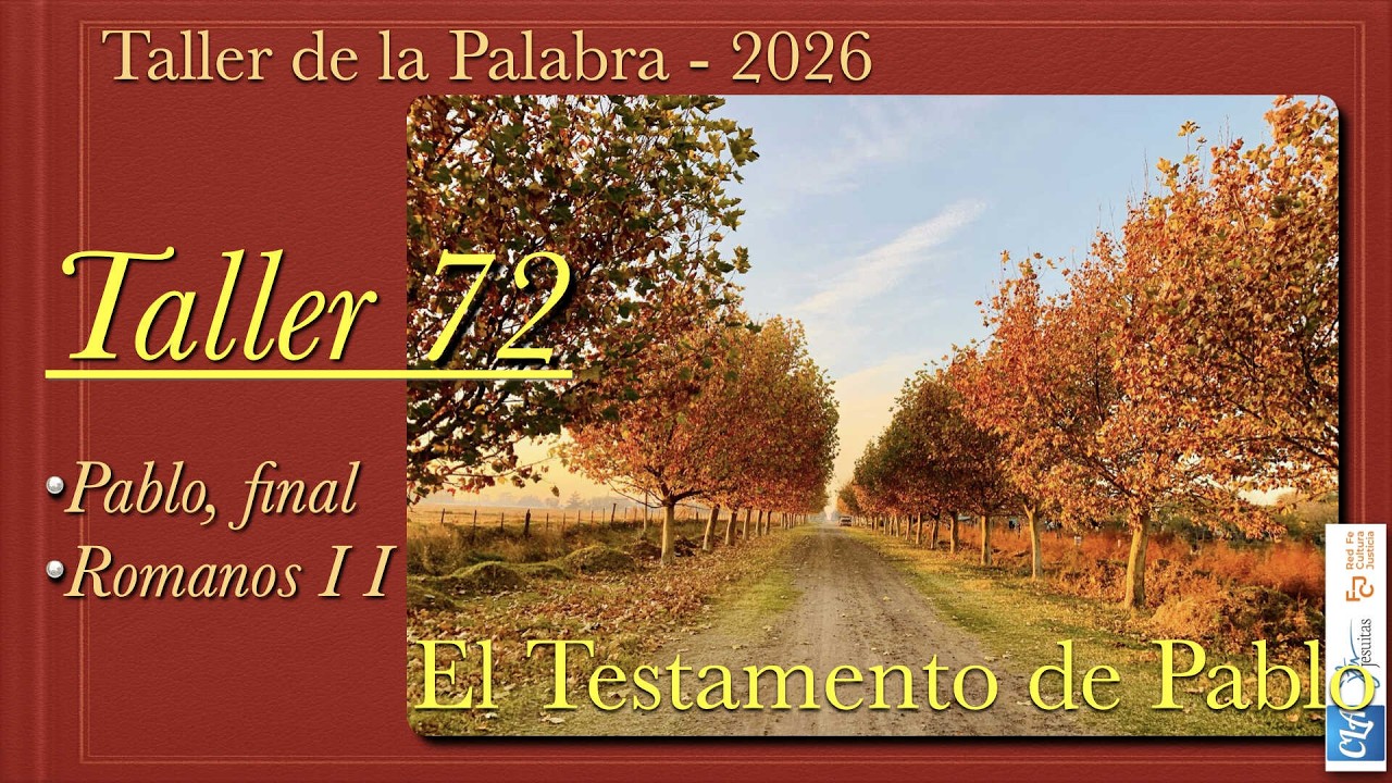 TALLER 72: EL TESTAMENTO DE PABLO + ROMANOS-II