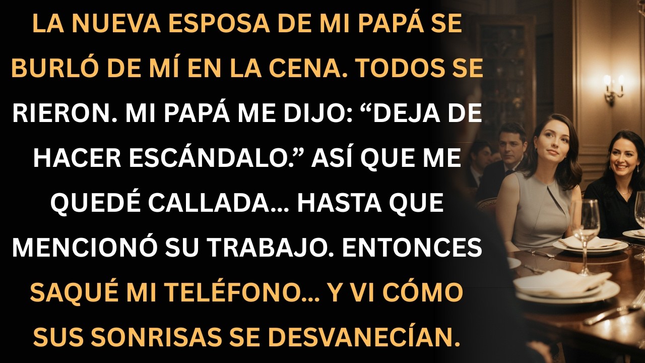 La nueva esposa de mi papá se burló… hasta que saqué mi teléfono.