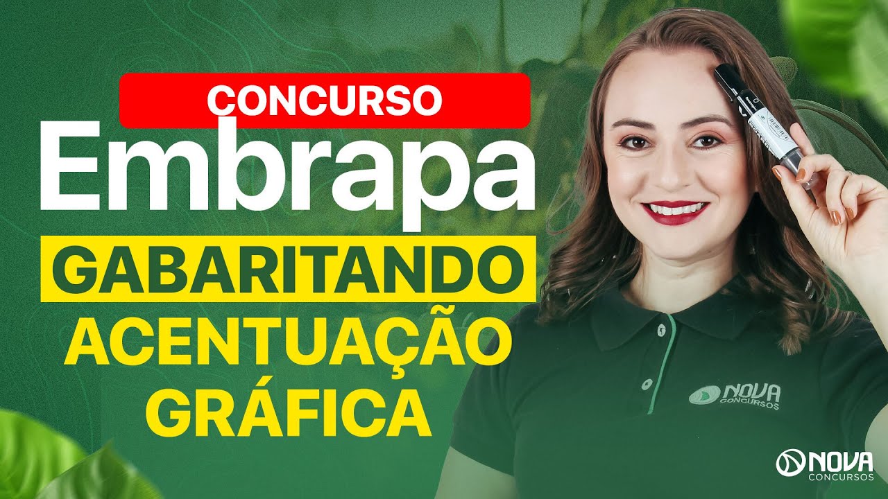 CONCURSO EMBRAPA 2025: QUESTÕES DE ACENTUAÇÃO GRÁFICA