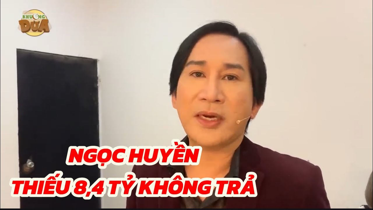 Kim Tử Long bức xúc Ngọc Huyền nợ 8,4 tỷ chưa trả, còn xin thêm 2 tỷ nữa 