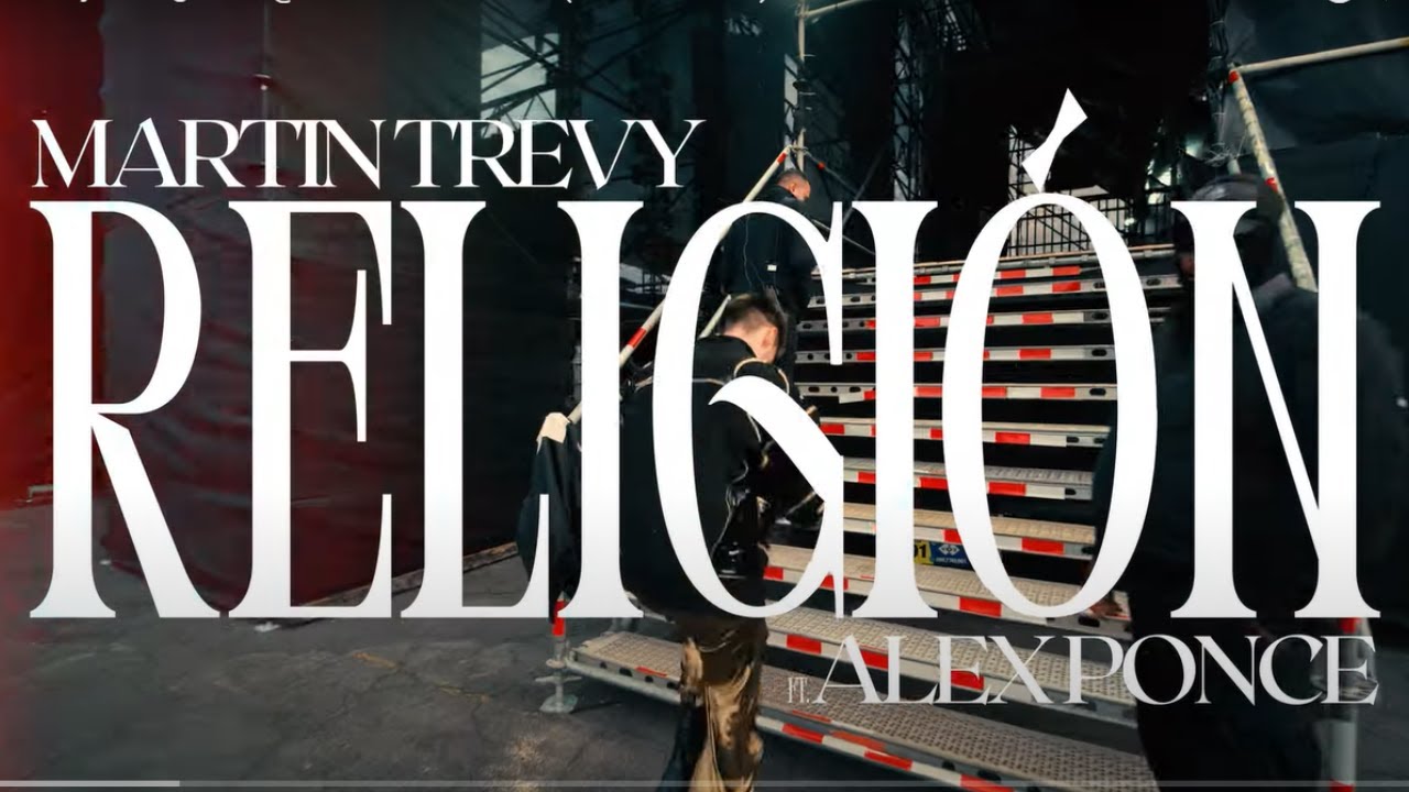 Martin Trevy - Religi&oacute;n ft @AlexPonceMusica (Official Video)