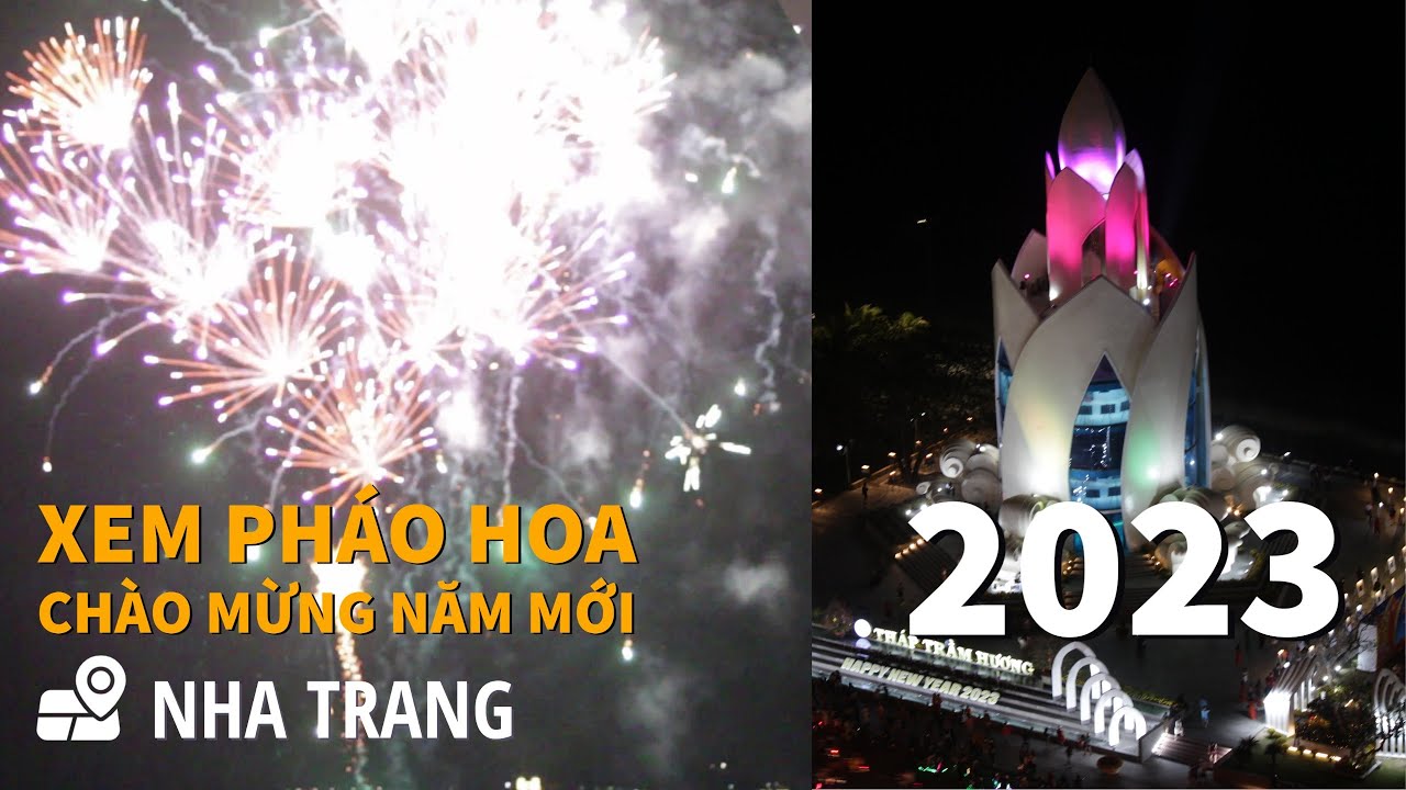 Xem pháo hoa chào mừng năm mới ở Nha Trang | Tết Việt Nam 2023 | #MiloVo