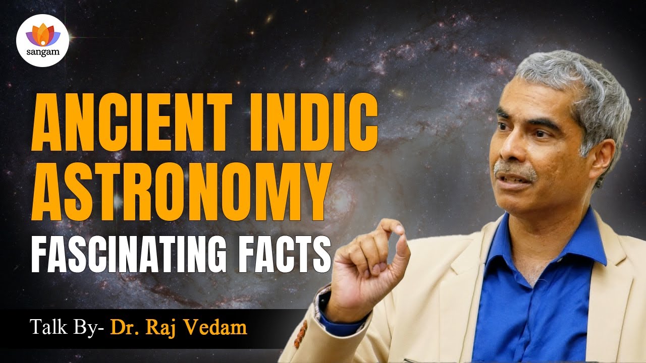 Ancient Indian Astronomy Proves 9000-Year Civilization - Dr. Raj Vedam Destroys Colonial History
