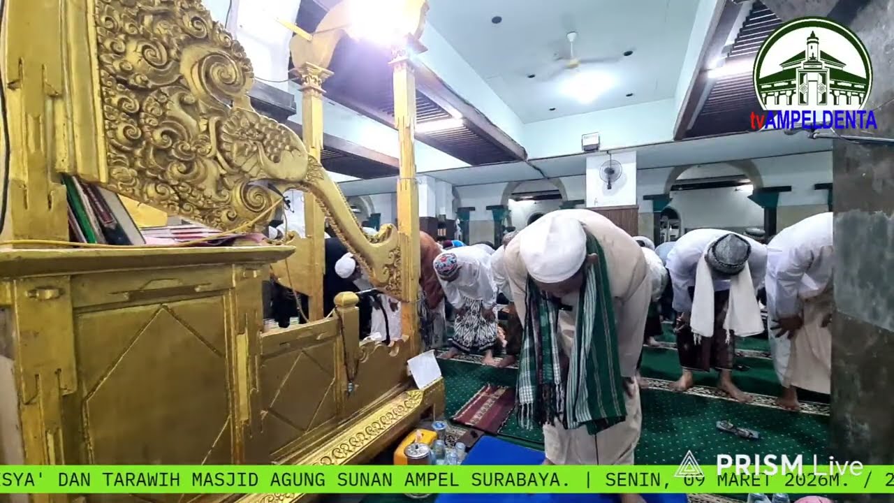 #20 - SHOLAT ISYA' DAN TARAWIH MASJID AGUNG SUNAN AMPEL. IMAM TARAWIH GUS NI'AM & GUS ALI MURTADHO.