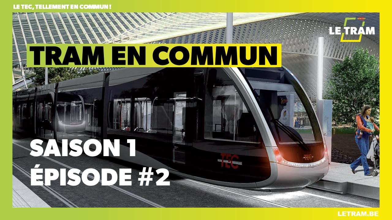 Tram en commun : l'information sur les travaux (S1 E2)