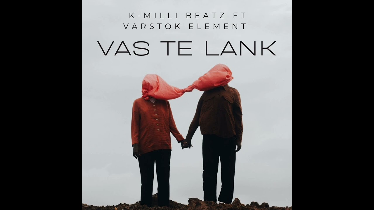 Vas te Lank (feat. Varstok Element) 