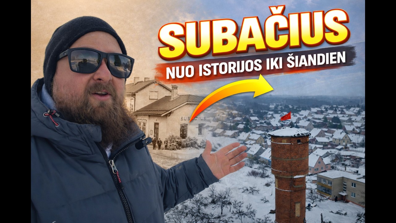 SUBAČIUS: Kaip pasikeitė šis Lietuvos miestas?