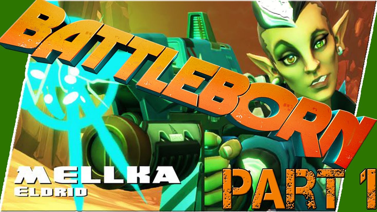Battleborn Gameplay Walkthrough Part 1 - Mellka (PS4)